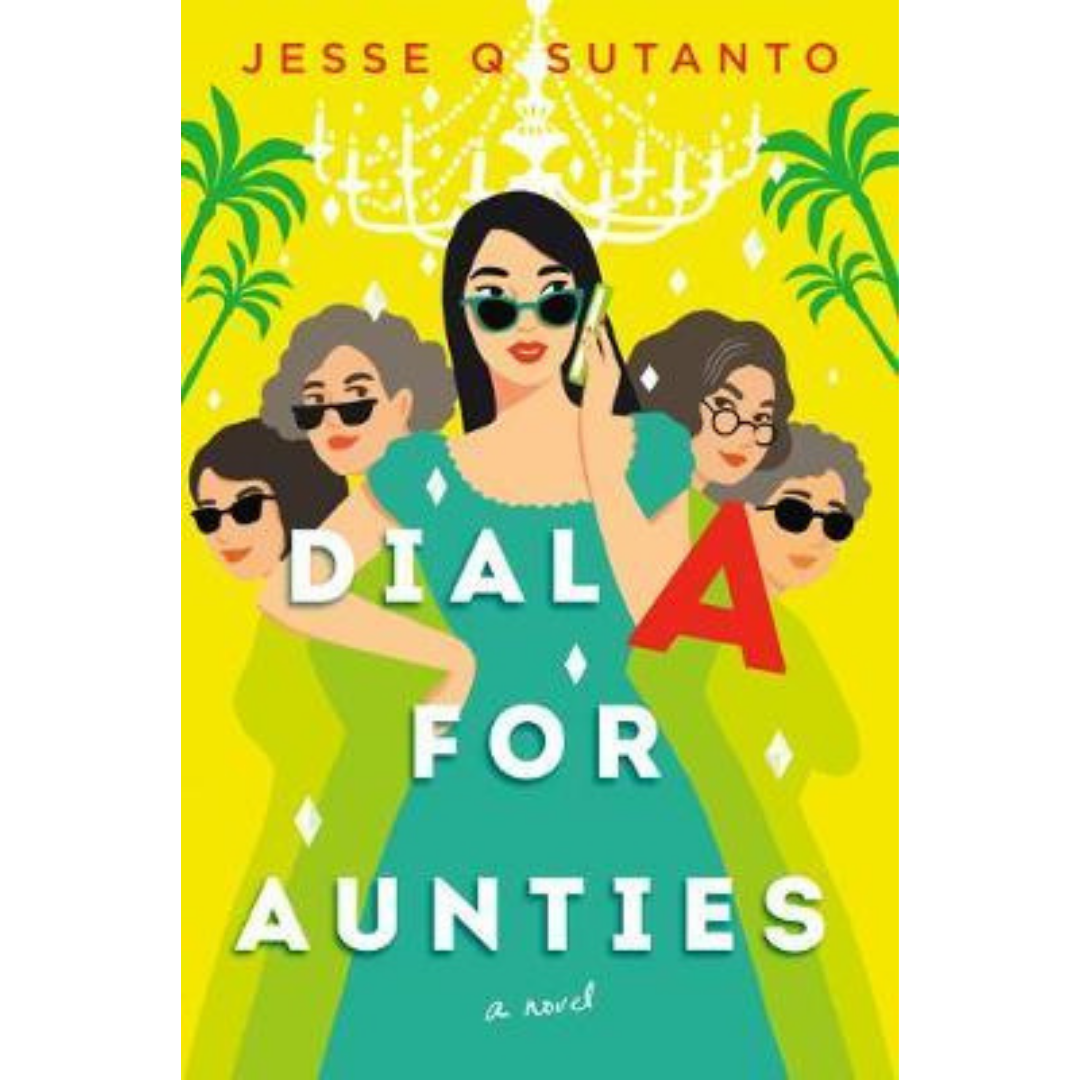 Dial A for Aunties Books out 2021 - Just Like Gilmore Girls