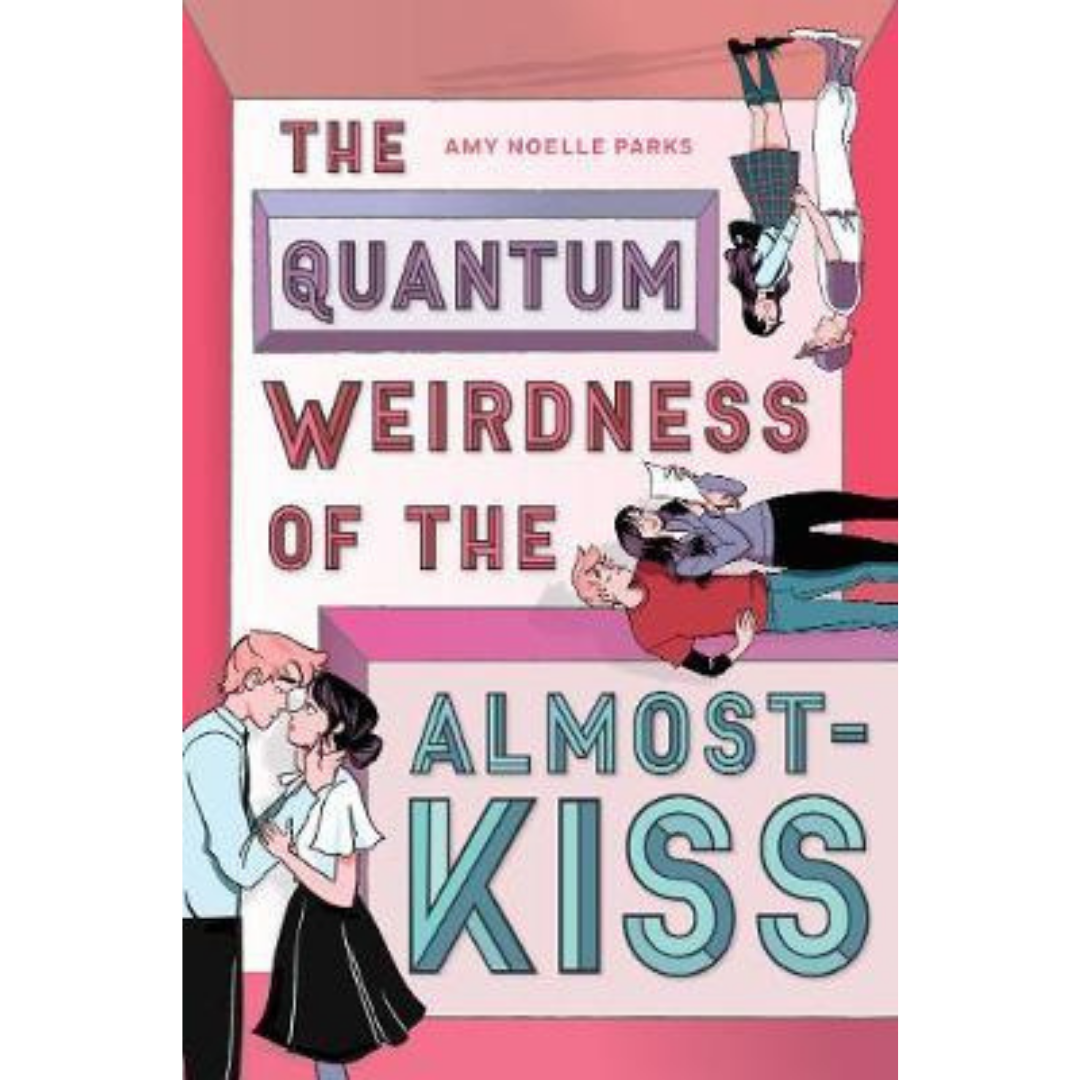 The Quantum Weirdness of the Almost Kiss Books out 2021 - Just Like Gilmore Girls