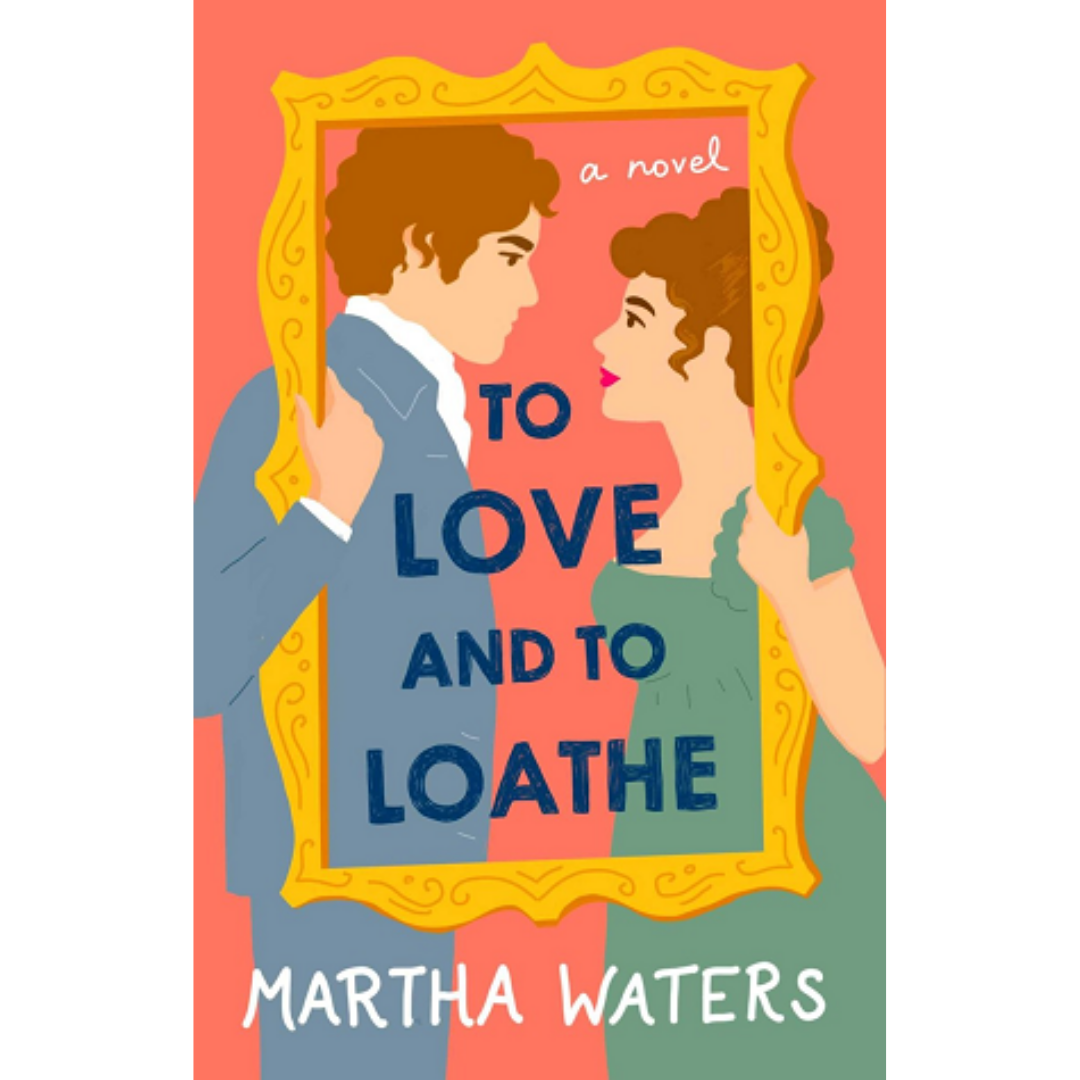 To Love and to Loathe Books out 2021 - Just Like Gilmore Girls